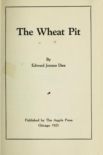 The wheat pit