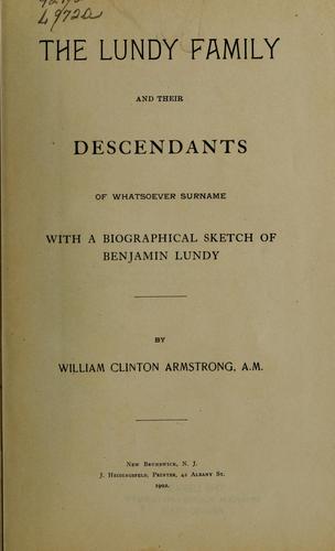 The Lundy family and their descendants of whatsoever surname