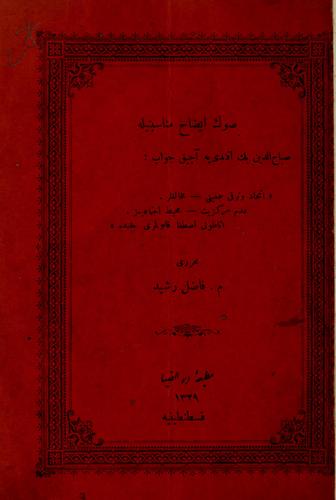 Ṣoñ īżāḥ münāsebetiyle Ṣabāḥeddīn Beğ Efendiye açıḳ cevāb