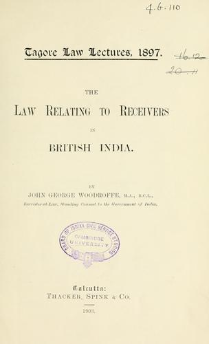 The law relating to receivers in British India