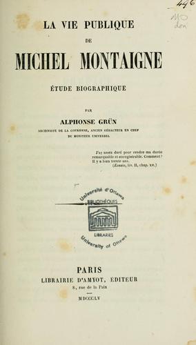 La vie publique de Michel Montaigne