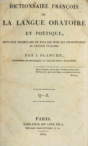 Dictionnaire françois de la langue oratoire et poétique