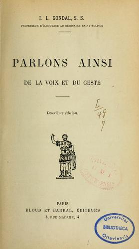 Parlons ainsi de la voix et du geste
