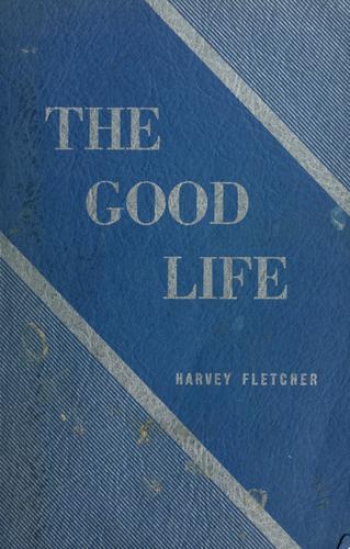 The good life