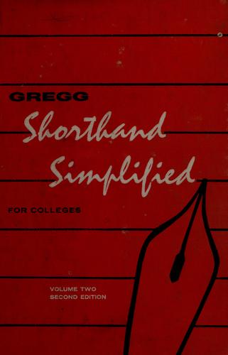 Gregg Shorthand Simplified for Colleges, Volume 2