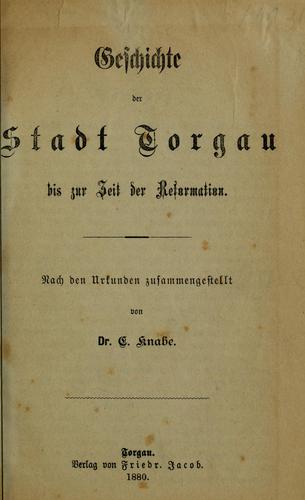 Geschichte der Stadt Torgau bis zur Zeit der Reformation