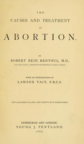 The causes and treatment of abortion