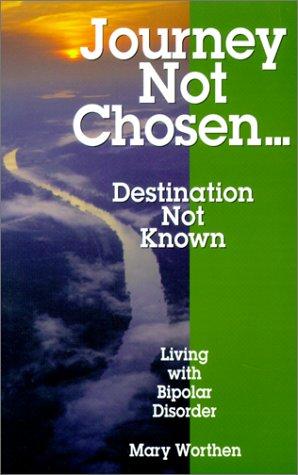 Journey Not Chosen...Destination Not Known