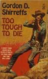 Too Tough to Die