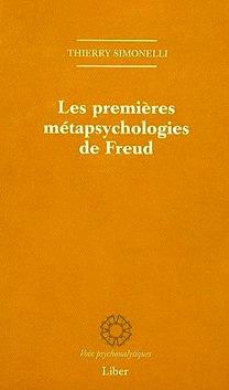 Les premières métapsychologies de Freud