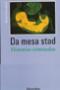 Da mesa stad