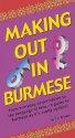 Making Out In Burmese