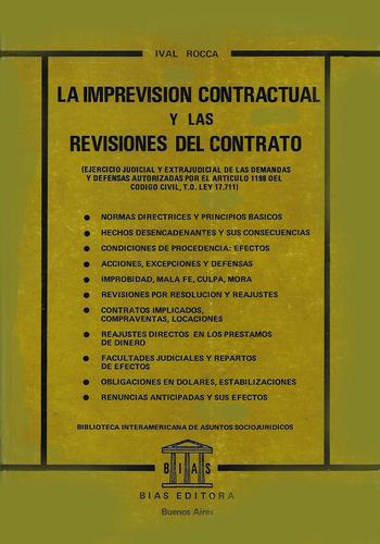 LA IMPREVISIÓN CONTRACTUAL Y LAS REVISIONES DEL CONTRATO