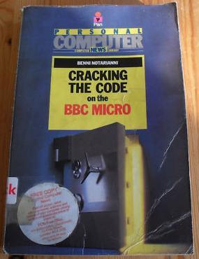 Cracking the Code on the BBC Micro (Pan/Personal Computer News Computer Library)