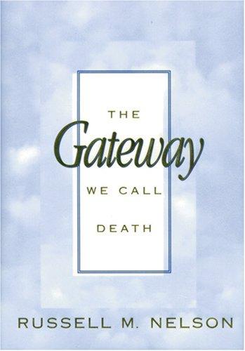 The gateway we call death