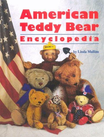 American teddy bear encyclopedia