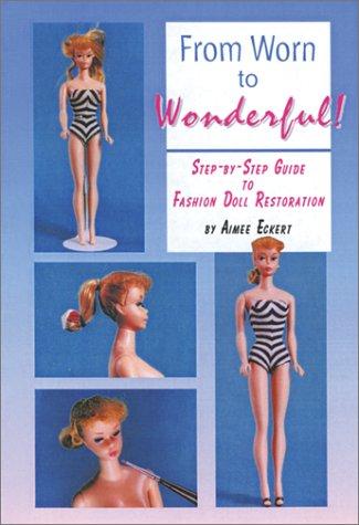 From worn to wonderful