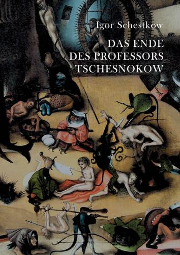 Das Ende des Professors Tschesnokow