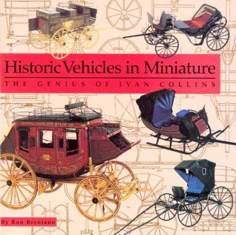 Historic vehicles in miniature