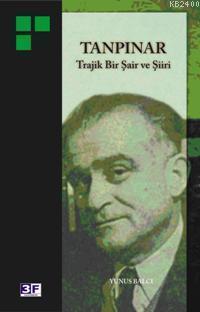 Tanpınar Trajik Bir Şair ve Şiiri