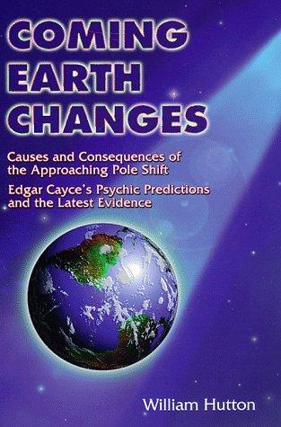 Coming earth changes