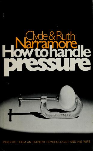 How to handle pressure