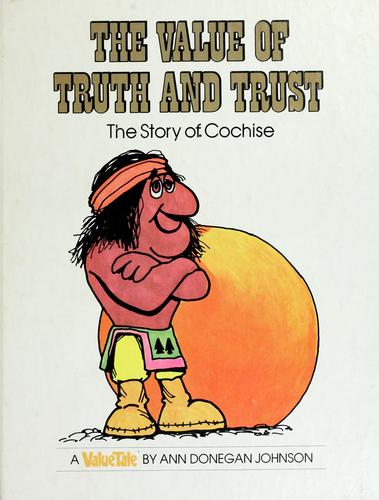 The value of truth and trust