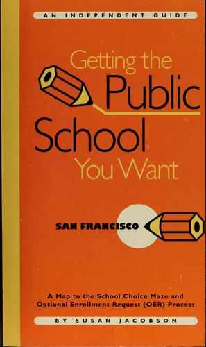 Getting the public school you want