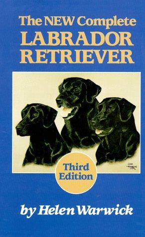 The new complete Labrador retriever