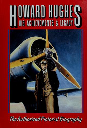Howard Hughes His Achievements and Legacy