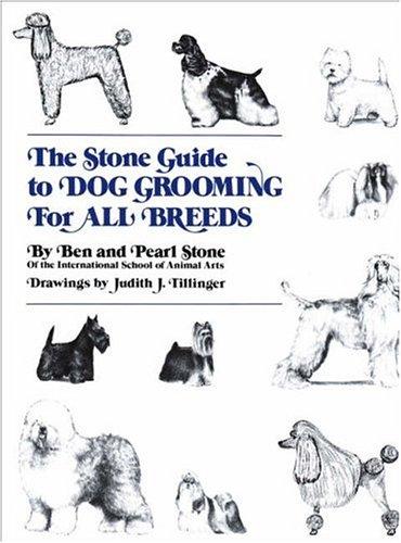 The Stone guide to dog grooming for all breeds
