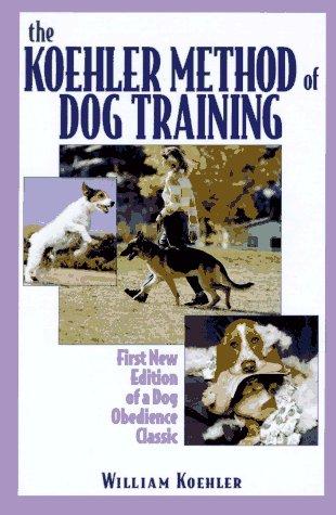 The Koehler method of dog training