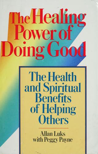 The healing power of doing good