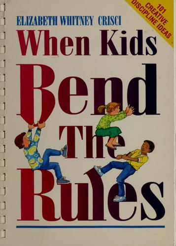 When Kids Bend the Rules
