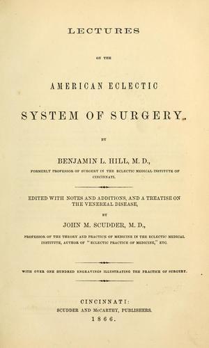 Lectures on the American eclectic system of surgery