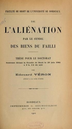 De l'aliénation par le syndic des biens du failli