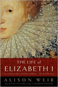 The life of Elizabeth I