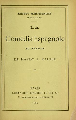 La comedia espagnole en France de Hardy à Racine