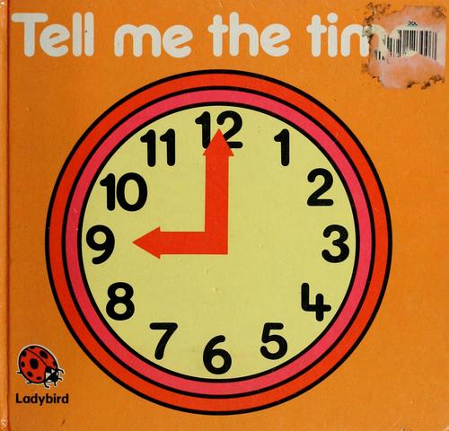 Tell Me the Time