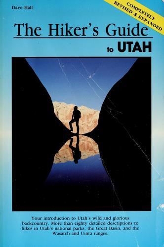 The hiker's guide to Utah