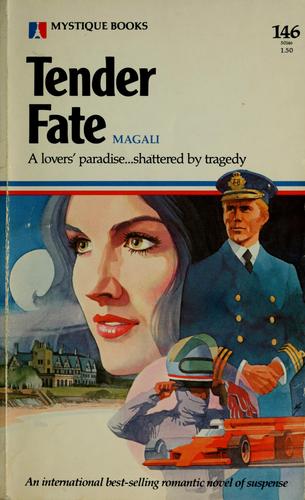 Tender fate
