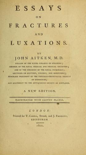 Essays on fractures and luxations