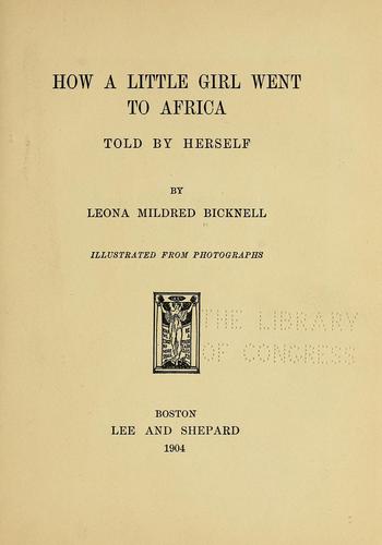 How a little girl went to Africa