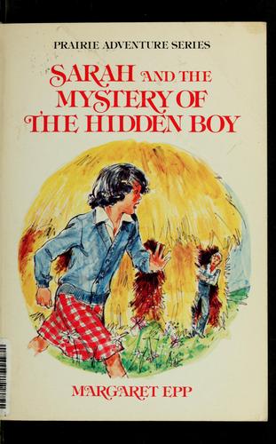 Sarah and the mystery of the hidden boy