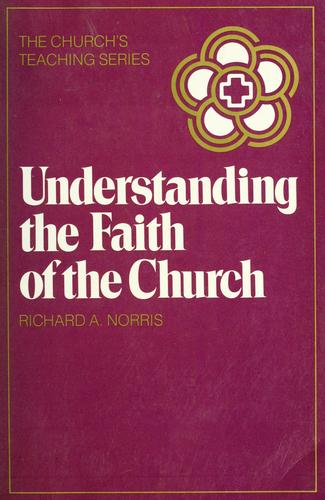Understanding the faith of the Church