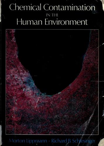 Chemical contamination in the human environment