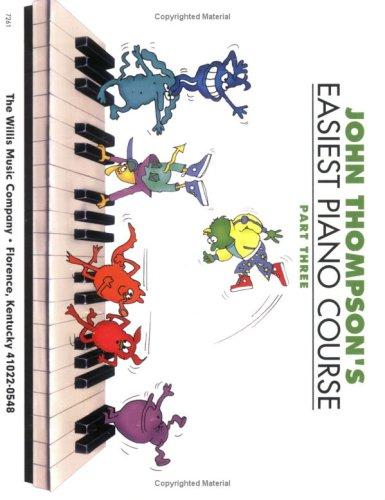 John Thompson's Easiest Piano Course Part 1