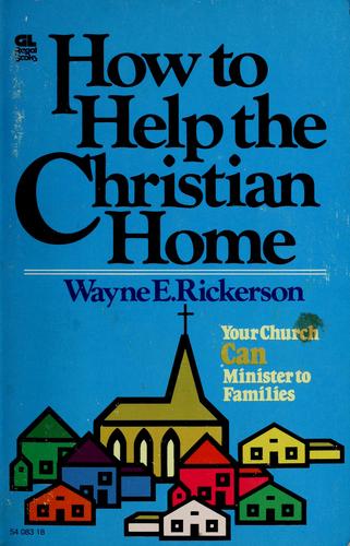 How to Help the Christian Home