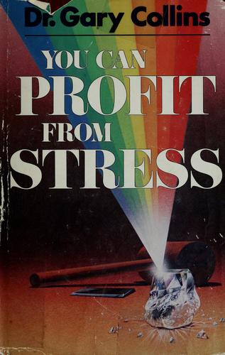 You can profit from stress