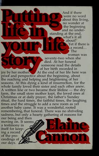 Putting life in your life story
